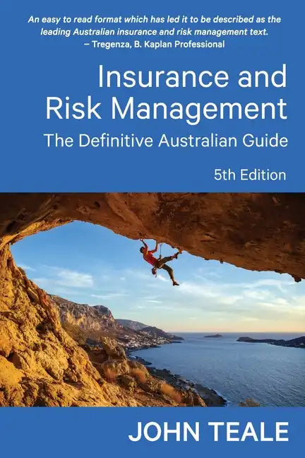 Insurance and Risk Management: The Definitive Australian Guide - Paperback