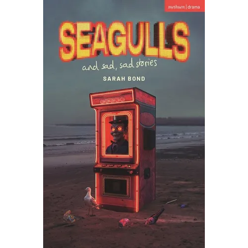 Seagulls and Sad Sad Stories - Paperback