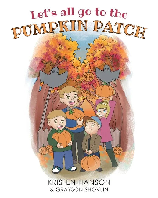 Let's all go to the Pumpkin Patch - Paperback