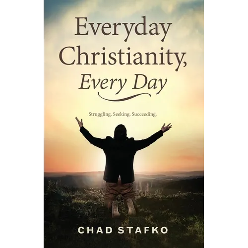 Everyday Christianity, Every Day - Paperback