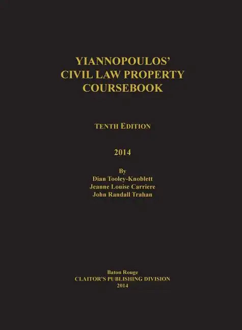 Yiannopoulos' Civil Law Property 10th edition - Hardcover