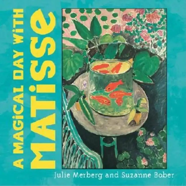 A Magical Day with Matisse - Board Book