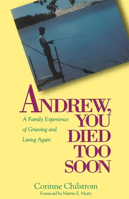 Andrew You Died Too Soon - Paperback