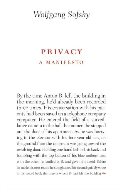 Privacy: A Manifesto - Hardcover