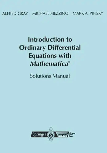 Introduction to Ordinary Differential Equations with Mathematica(r): Solutions Manual - Paperback
