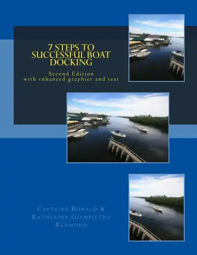 7 Steps to Successful Boat Docking - Second Edition - Paperback