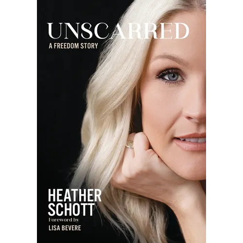 Unscarred - Hardcover