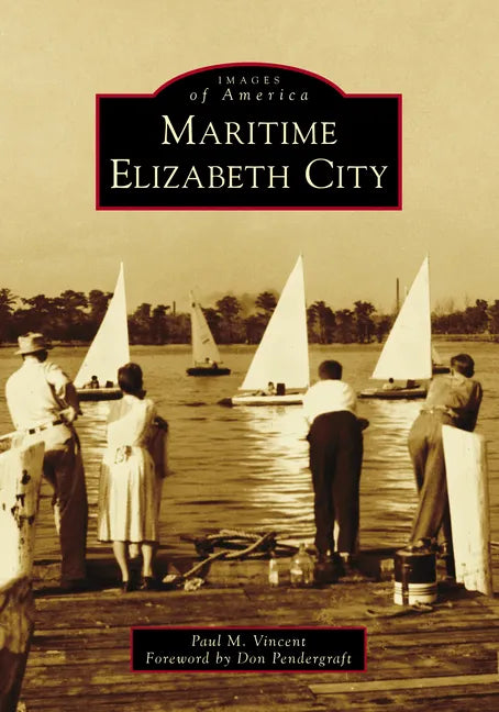 Maritime Elizabeth City - Paperback