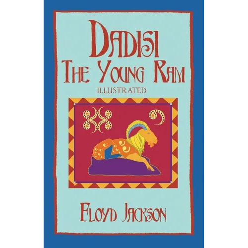 Dadisi the Young Ram: Illustrated - Paperback