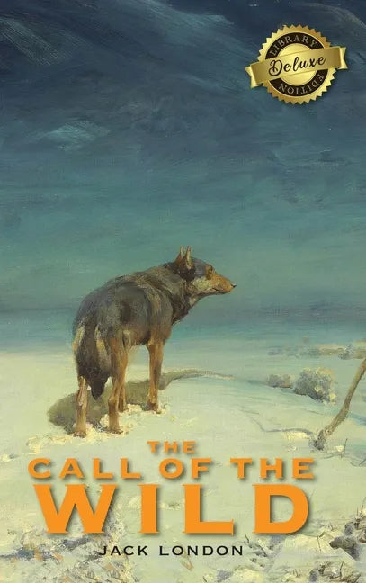 The Call of the Wild (Deluxe Library Edition) - Hardcover