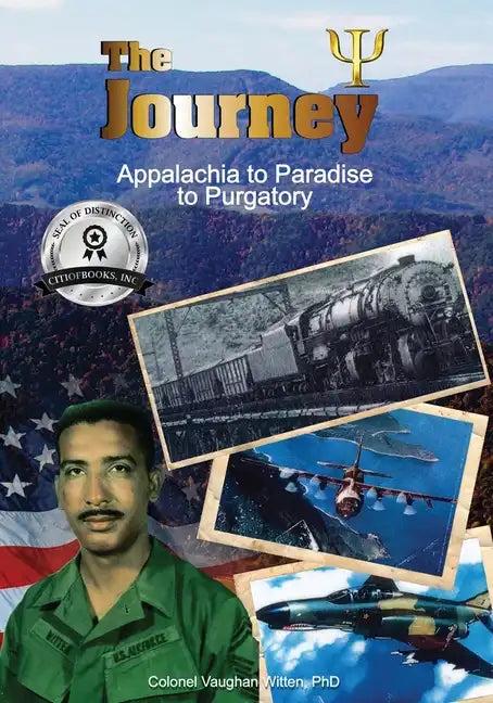The Journey: Appalachia to Paradise to Purgatory - Paperback