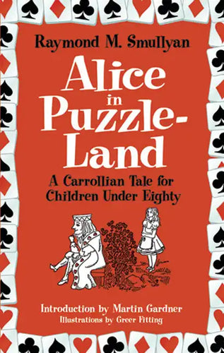 Alice in Puzzle-Land: A Carrollian Tale for Children Under Eighty - Paperback