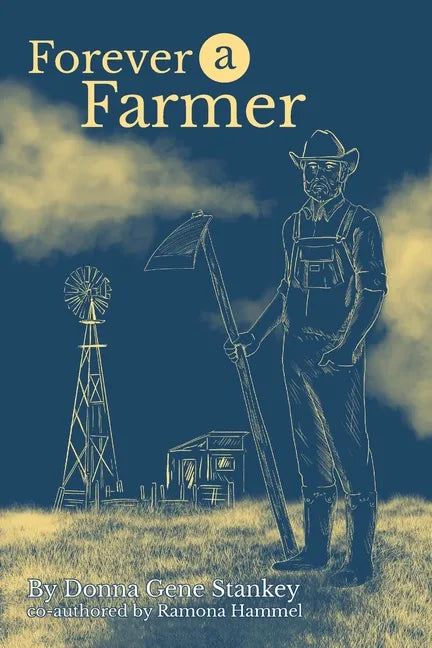 Forever a Farmer - Paperback
