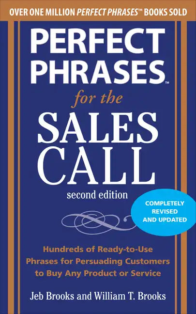 Perfect Phrases for the Sales Call, Second Edition - Paperback