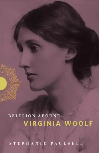 Religion Around Virginia Woolf - Hardcover