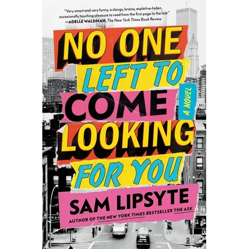 No One Left to Come Looking for You - Paperback