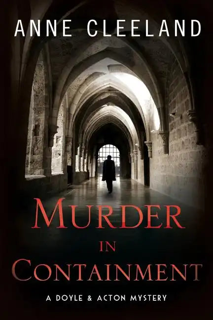 Murder in Containment: A Doyle and Acton Mystery - Paperback