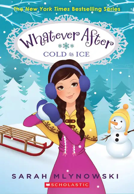 Cold as Ice (Whatever After #6): Volume 6 - Paperback