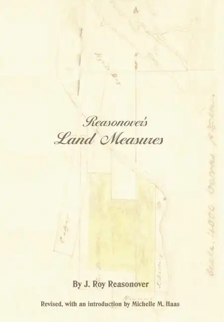 Reasonover's Land Measures - Hardcover