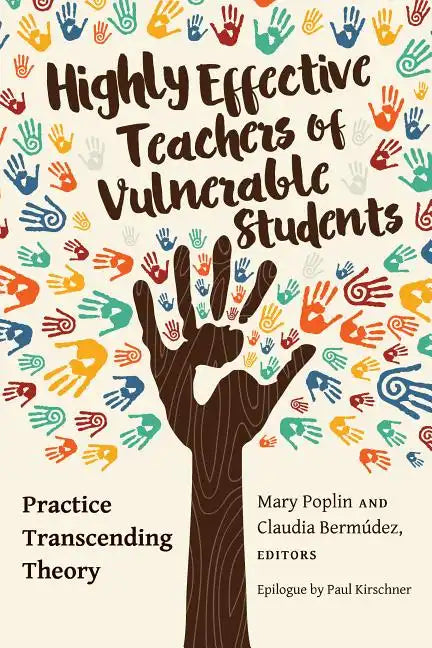 Highly Effective Teachers of Vulnerable Students: Practice Transcending Theory - Paperback