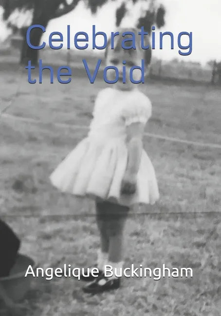 Celebrating the Void - Paperback