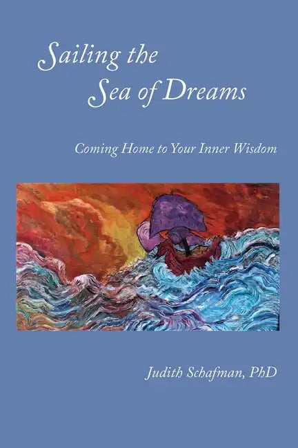 Sailing the Sea of Dreams - Paperback