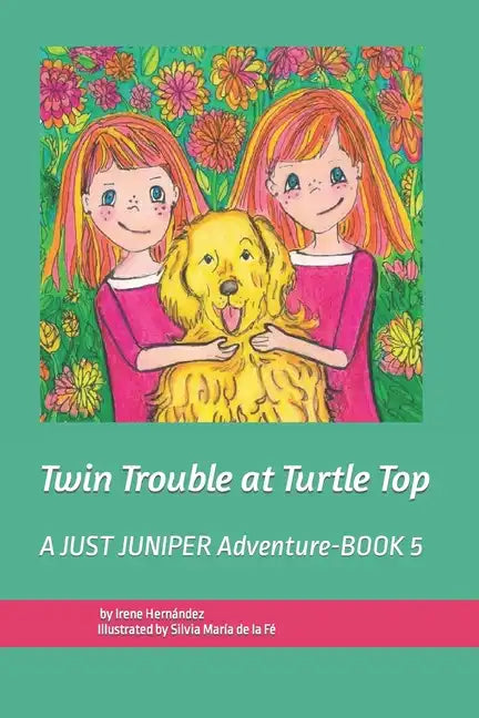 Twin Trouble at Turtle Top: A JUST JUNIPER Adventure - Paperback