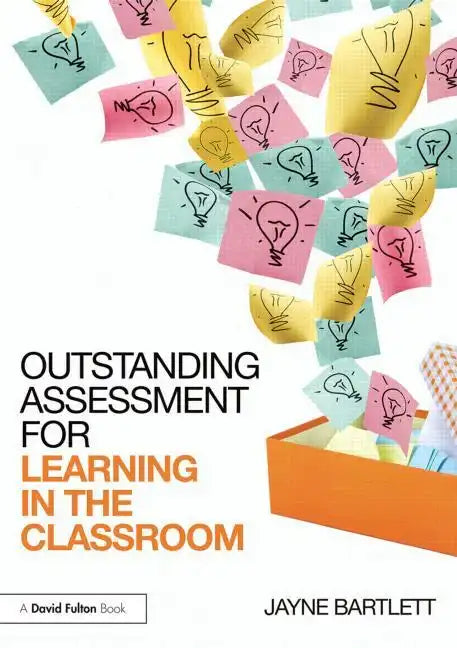 Outstanding Assessment for Learning in the Classroom - Paperback