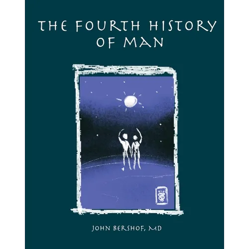 The Fourth History of Man - Paperback