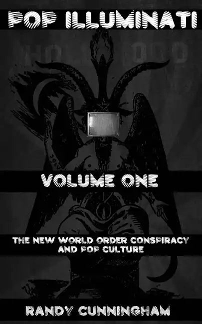 Pop Illuminati: The New World Order and Popular Culture - Paperback