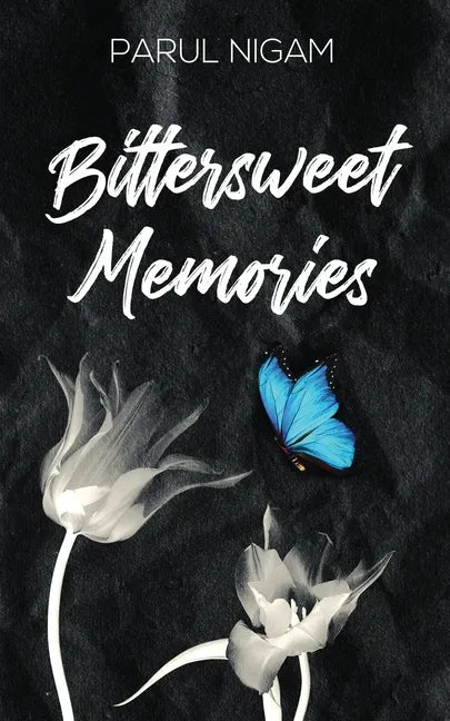 Bittersweet Memories - Paperback