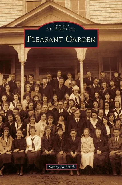 Pleasant Garden - Hardcover