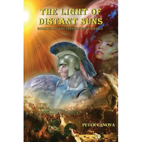 The Light of Distant Suns: Book Three of the First Souls Trilogy - Paperback