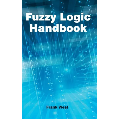Fuzzy Logic Handbook - Hardcover
