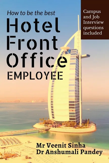 How to be The Best Hotel Front Office Employee - Paperback
