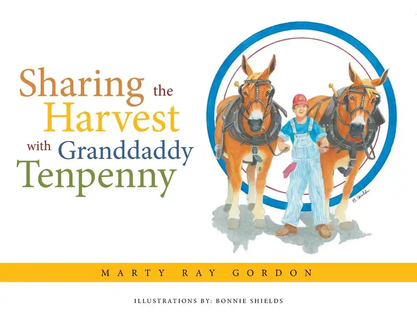 Sharing the Harvest with Granddaddy Tenpenny - Paperback