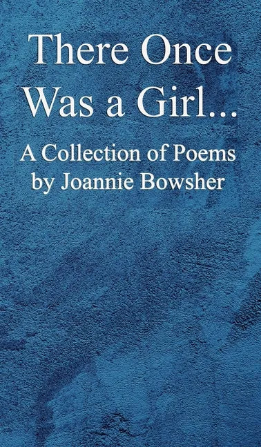 There Once Was a GIrl... - Hardcover