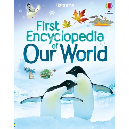 First Encyclopedia of Our World - Hardcover