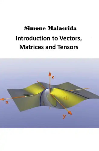 Introduction to Vectors, Matrices and Tensors - Paperback