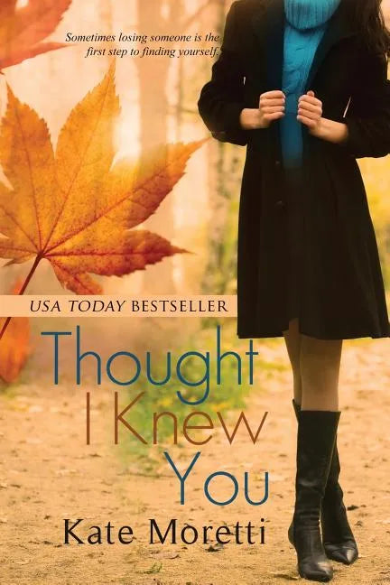 Thought I Knew You - Paperback