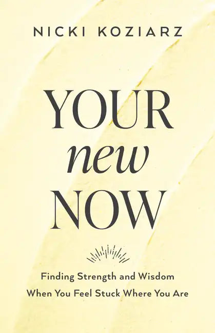 Your New Now - Hardcover