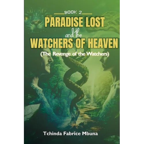 Paradise Lost and Watchers of Heaven Book 2 - Paperback