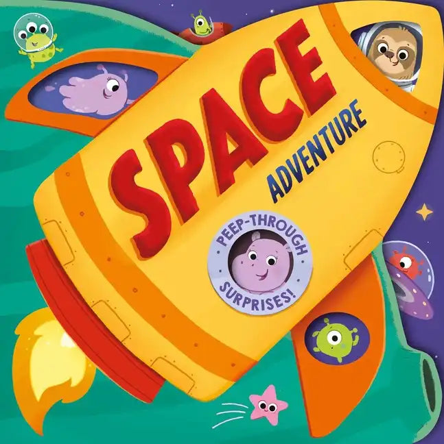 Space Adventure: Peep-Through Surprise Lift-A-Flap Board Book - Paperback