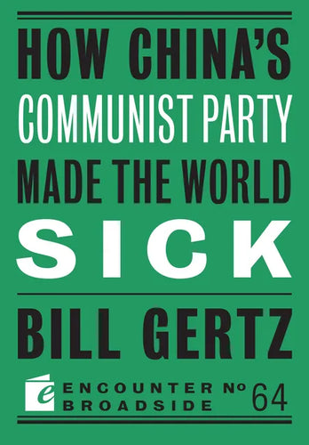 How China's Communist Party Made the World Sick - Paperback