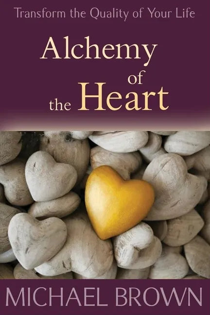 Alchemy of the Heart - Paperback