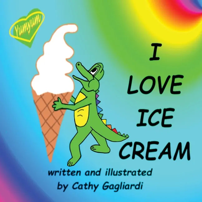 I Love Ice Cream - Paperback