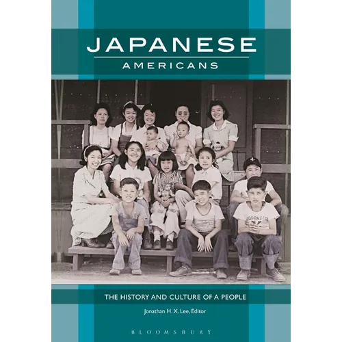 Japanese Americans: The History and Culture of a People - Paperback