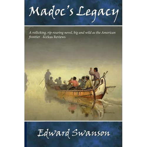 Madoc's Legacy: The Alvord Rawn Series, Book Two - Paperback