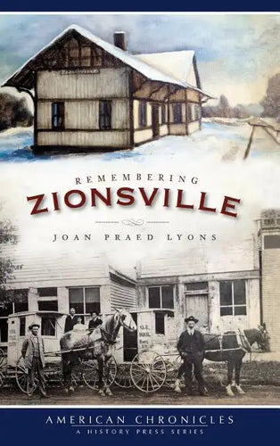 Remembering Zionsville - Hardcover