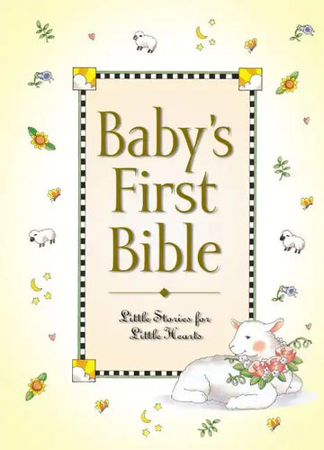 Baby's First Bible: Little Stories for Little Hearts - Hardcover